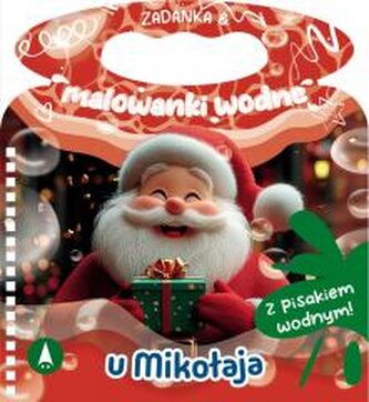 Zadanka & malowanki wodne. U Mikołaja Zadanka & malowanki wodne. U Mikołaja