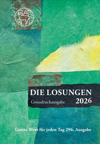 Losungen Schweiz 2026 / Die Losungen 2026