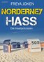 Norderney Hass. Ostfrieslandkrimi