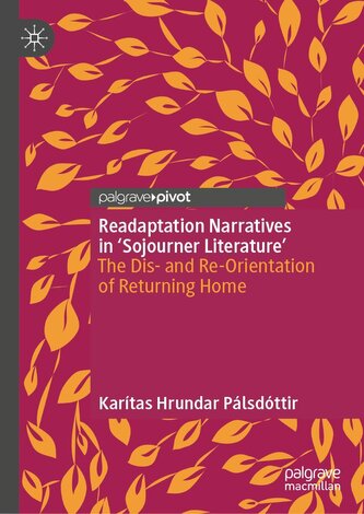 Readaptation Narratives in 'Sojourner Literature'