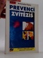Prevencí zvítězíš