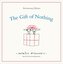 The Gift of Nothing Anniversary Edition