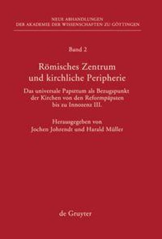 Römisches Zentrum und kirchliche Peripherie