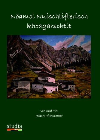 Nöamol Nuischtifterisch khoagarschtit