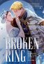 Broken Ring: This Marriage Will Fail Anyway, Volume 1