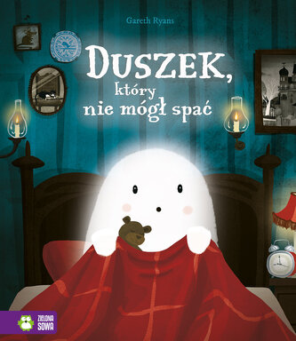 Duszek, który nie mógł spać Duszek, który nie mógł spać