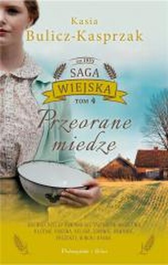 Przeorane miedze. Saga wiejska. Tom 4 (Duże Litery) Przeorane miedze. Saga wiejska. Tom 4 (Duże Litery)