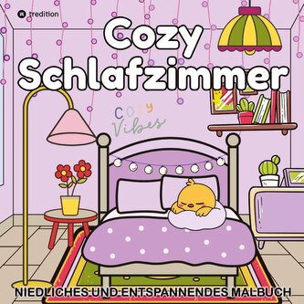 Cozy Malbuch für Erwachsene - Cozy Schlafzimmer - Cozy Home Malbuch