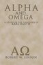 Alpha and Omega: A Study in the Theology of Karl Barth