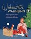 Weihnachtswahnsinn