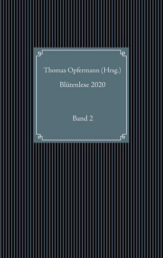 Blütenlese 2020 - Band 2