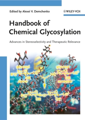 Handbook of Chemical Glycosylation Handbook of Chemical Glycosylation