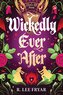 Wickedly Ever After