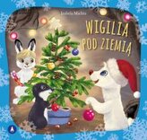 Wigilia pod ziemią