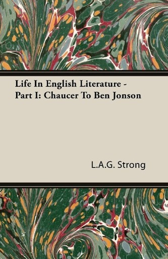 Life In English Literature - Part I