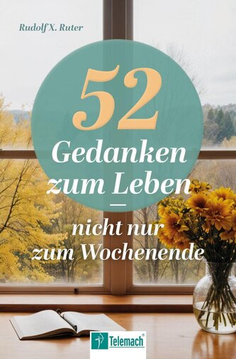 52 Gedanken zum Leben