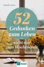 52 Gedanken zum Leben
