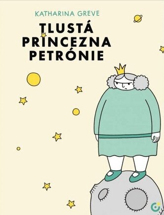 Tlusta princezna Petronie Tlusta princezna Petronie