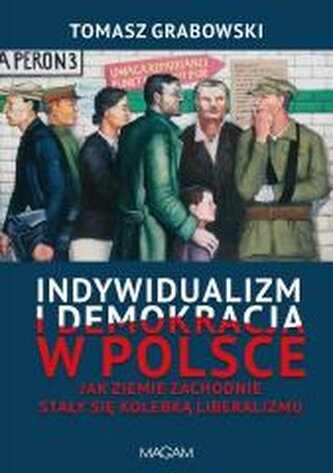 Indywidualizm i demokracja w Polsce Indywidualizm i demokracja w Polsce
