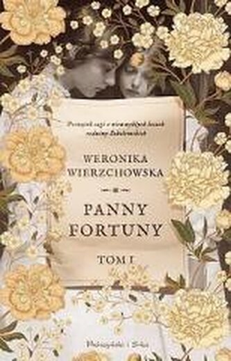 Panny Fortuny. Rodzina Sobolewskich. Tom 1 (Duże Litery)