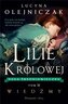 Wiedźmy. Lilie królowej. Tom 2 (Duże Litery)