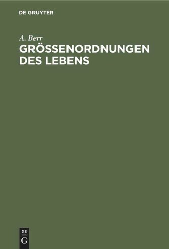 Größenordnungen des Lebens