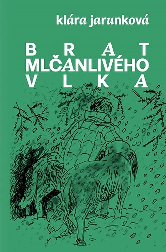 Brat mlčanlivého Vlka Brat mlčanlivého Vlka