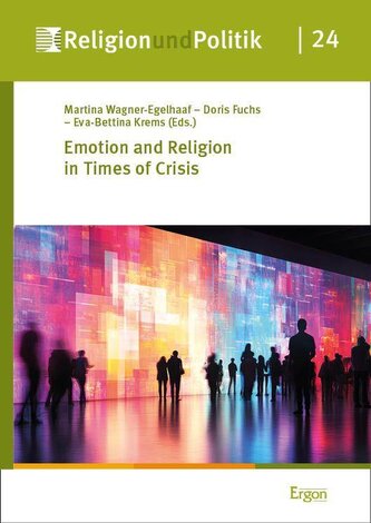 Emotion and Religion in Times of Crisis