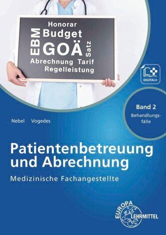 Medizinische Fachangestellte Patientenbetreuung und Abrechnung. Band 2 - Behandlungsfälle