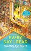 Every Day I Read