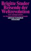 Reisende der Weltrevolution