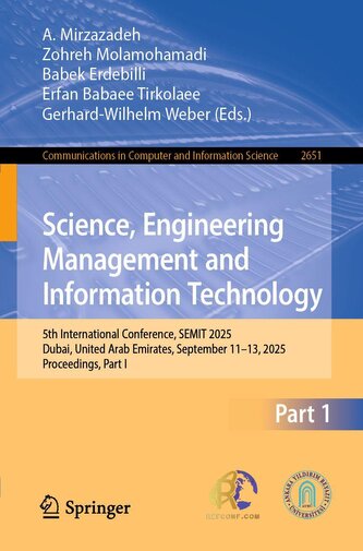 Science, Engineering Management and Information Technology Science, Engineering Management and Information Technology