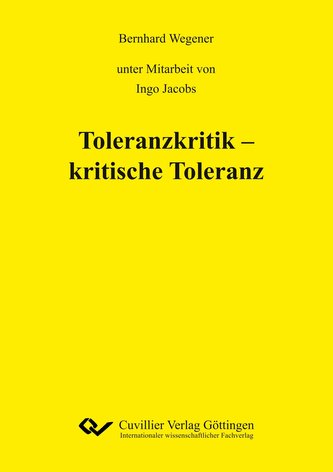 Toleranzkritik - kritische Toleranz