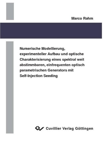 Numerische Modellierung, experimenteller Aufbau und optische Charakterisierung eines spektral weit abstimmbaren, einfrequenten S