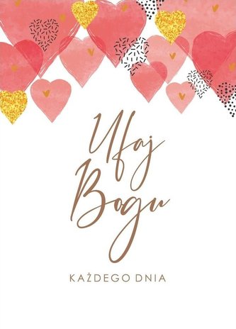 Kartka - Ufaj Bogu każdego dnia