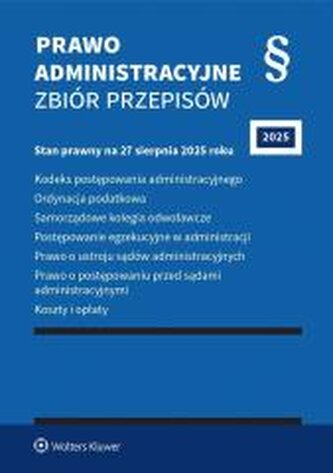 Kodeks postępowania administracyjnego. Zbiór przepisów 2025
