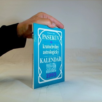 Pasekův kratochvilný astrologický kalendář 1993