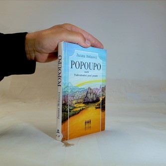 Popoupo,  aneb, Podivuhodná pouť pouští
