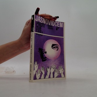 Jasnovidcem proti své vůli