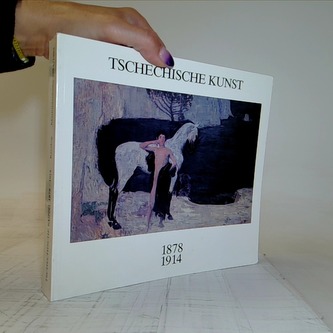Tschechische kunst 1878 - 1914 Katalog