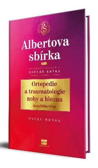 Ortopedie a traumatologie nohy a hlezna dospělého věku Ortopedie a traumatologie nohy a hlezna dospělého věku