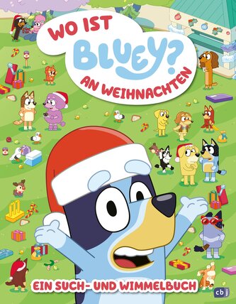 BLUEY - Wo ist BLUEY? an Weihnachten - Ein Such- und Wimmelbuch BLUEY - Wo ist BLUEY? an Weihnachten - Ein Such- und Wimmelbuch