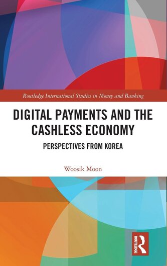 Digital Payments and the Cashless Economy Digital Payments and the Cashless Economy