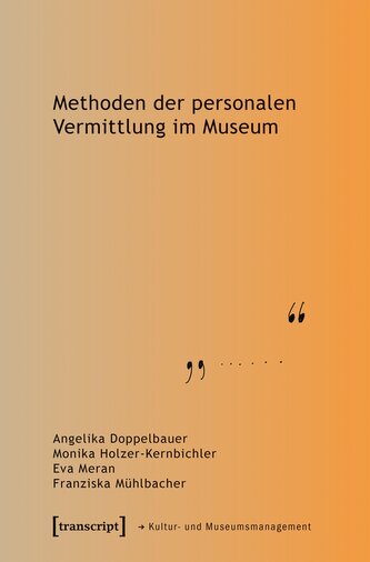 Methoden der personalen Vermittlung im Museum