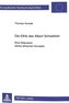 Die Ethik des Albert Schweitzer. Eine Diskussion seines ethischen Konzepts