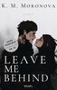 Leave Me Behind