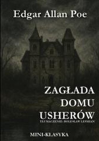 Zagłada domu Usherów Zagłada domu Usherów