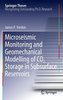 Microseismic Monitoring and Geomechanical Modelling of CO2 Storage in Subsurface Reservoirs