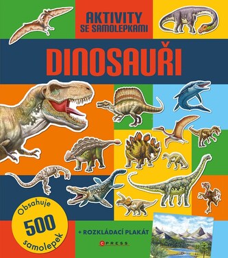Dinosauři: Aktivity se samolepkami Dinosauři: Aktivity se samolepkami