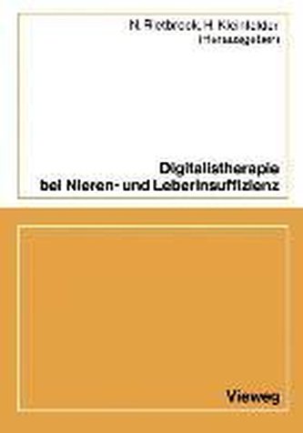 Digitalistherapie bei Nieren- und Leberinsuffizienz